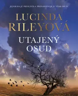 Romantická beletria Utajený osud - Lucinda Riley