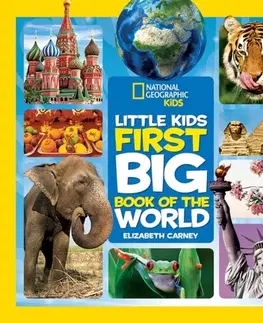 Encyklopédie pre deti a mládež - ostatné Little Kids First Big Book of The World - Elizabeth Carney,Geographic Kids