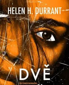 Detektívky, trilery, horory Dvě oběti - Helen H. Durrant