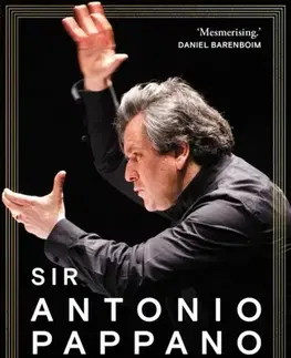 Biografie - Životopisy My Life in Music - Sir Antonio Pappano