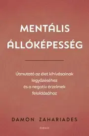 Zdravie, životný štýl - ostatné Mentális állóképesség - Damon Zahariades