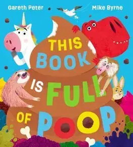 Rozprávky This Book is Full of Poop - Gareth Peter,Mike Byrne