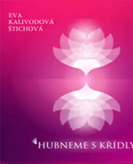 Duchovný rozvoj Eva Kalivodová Štichová Hubneme s Křídly