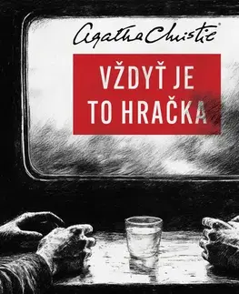 Detektívky, trilery, horory Tympanum Vždyť je to hračka
