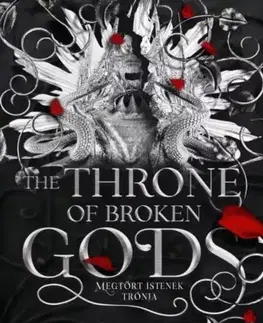 Sci-fi a fantasy The Throne of Broken Gods – Megtört istenek trónja - Amber V. Nicole