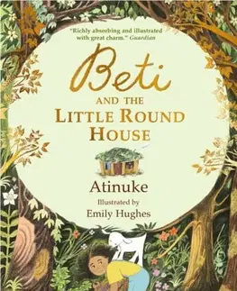 Pre deti a mládež Beti and the Little Round House - Atinuke