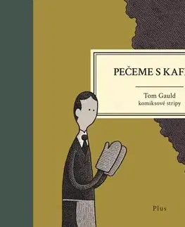Komiksy Pečeme s Kafkou - Tom Gauld