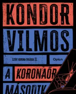 Historické romány A koronaőr második tévedése - Vilmos Kondor