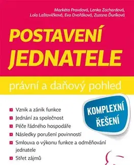 Právo - ostatné Postavení jednatele - právní a daňový pohled - Markéta Pravdová,Lenka Zachardová,Kolektív autorov