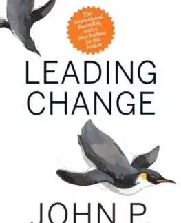 Manažment Leading Change, With a New Preface by the Author - P. Kotter John
