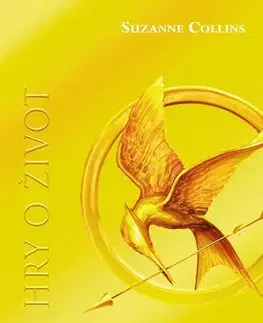 Young adults Hry o život 1: Hry o život, 2. vydanie - Suzanne Collins,Michal Jedinák