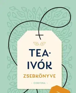 Káva, čaj Teaivók zsebkönyve - Candace Rose Rardon,Anikó Németh