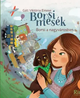 Rozprávky Borsi mesék - Borsi a nagyvárosban - Borsi álmodik - Viktória Emese Gáll