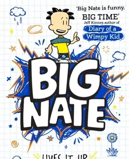Beletria - ostatné Big Nate Lives It Up - Lincoln Peirce
