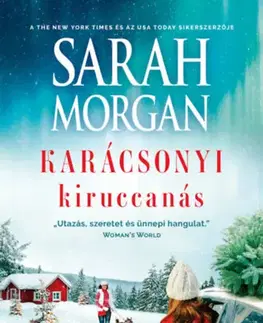 Romantická beletria Karácsonyi kiruccanás - Sarah Morgan