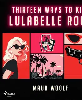 Detektívky, trilery, horory Saga Egmont Thirteen Ways to Kill Lulabelle Rock (EN)