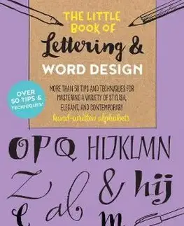Kreslenie, maľovanie Little Book of Lettering & Word Design - John Stevens,Cari Ferraro