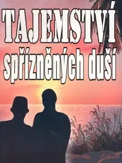 Psychológia, etika Tajemstvi spřízněných duší