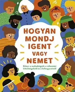 Pre deti a mládež - ostatné Hogyan mondj igent vagy nemet - Justin Hancock,Imre Bartók