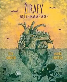 V cudzom jazyku Žirafy mají velikánské srdce - Sofia Chanfreau,Amanda Chanfreau,Marie Voslářová
