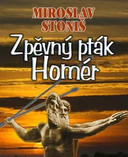 Humor a satira Zpěvný pták Homér - Miroslav Stoniš
