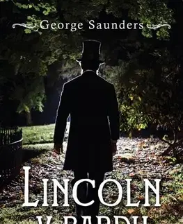Historické romány Lincoln v bardu - George Saunders