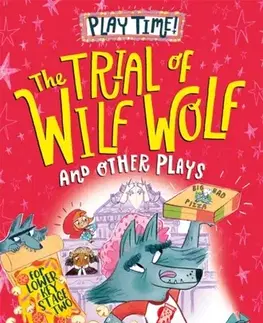 Príprava do školy, pracovné zošity The Trial of Wilf Wolf and other plays - Julia Donaldson