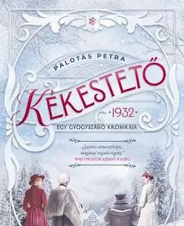 Romantická beletria Kékestető - Petra Palotás