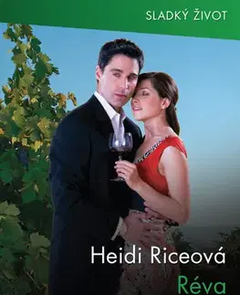 Romantická beletria Réva z Burgund - Rice Heidi
