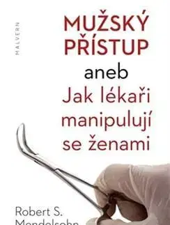 Medicína - ostatné Mužský přístup - Robert S. Mendelsohn