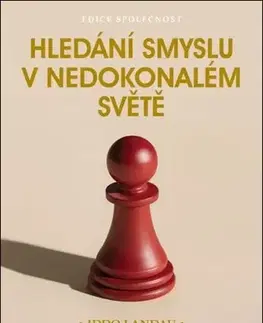 Filozofia Hledání smyslu v nedokonalém světě - Iddo Landau,David Černý