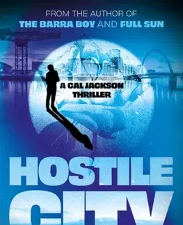Detektívky, trilery, horory Hostile City - Iain Kelly