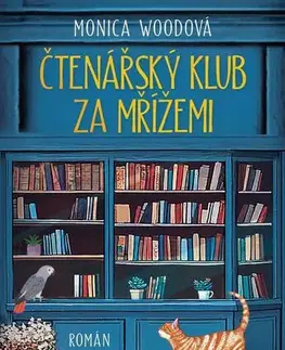 Romantická beletria Čtenářský klub za mřížemi - Monica Wood