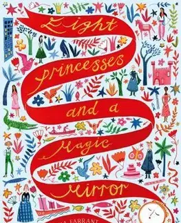 V cudzom jazyku Eight Princesses and a Magic Mirror - Natasha Farrant,Lydia Corry