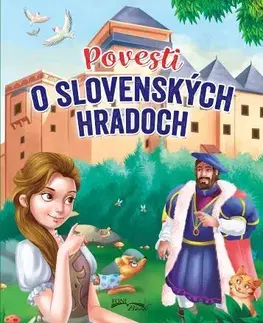 Bájky a povesti Povesti o slovenských hradoch, 2.vydanie