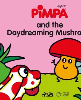 Pre deti a mládež Saga Egmont Pimpa and the Daydreaming Mushroom (EN)