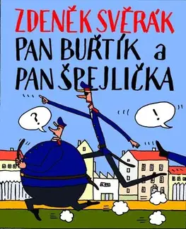 Rozprávky Pan Buřtík a pan Špejlička - Jiří Votruba