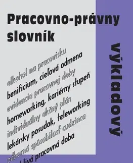 Pracovné právo Pracovno-právny slovník výkladový