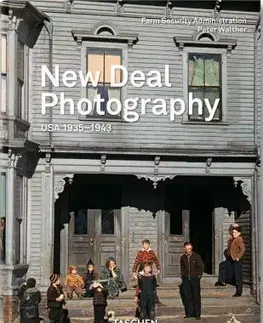 Fotografia New Deal Photography - USA 1935-1943 - Kolektív autorov