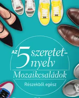 Partnerstvo Az 5 szeretetnyelv - Mozaikcsaládok - Gary Chapman,Ron L. Deal