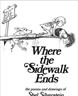 Pre deti a mládež - ostatné Where the Sidewalk Ends - Shel Silverstein,Shel Silverstein