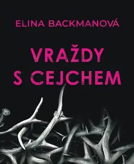 Detektívky, trilery, horory Vraždy s cejchem - Elina Backman