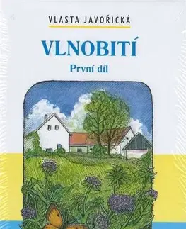 Česká beletria Vlnobití I. a II. díl - Vlasta Javořická
