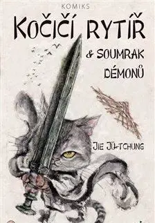 Komiksy Kočičí rytíř a soumrak démonů - Jie Jü-tchung
