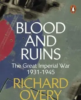 Druhá svetová vojna Blood and Ruins - Richard Overy