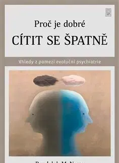 Rozvoj osobnosti Proč je dobré cítit se špatně - Randolph M. Nesse