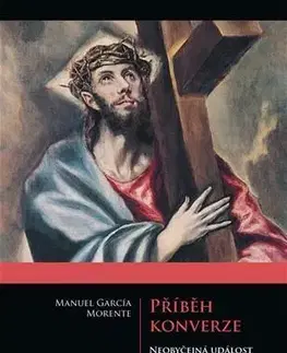 Filozofia Příběh konverze - Manuel García Morente