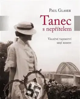 Biografie - ostatné Tanec s nepřítelem - Válečné tajemství mé rodiny - Paul Glaser