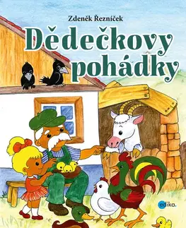 Rozprávky Dědečkovy pohádky - Zdeněk Řezníček