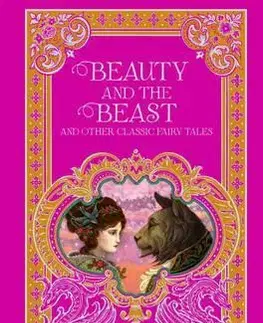 Cudzojazyčná literatúra Beauty and the Beast and Other Classic Fairy Tales